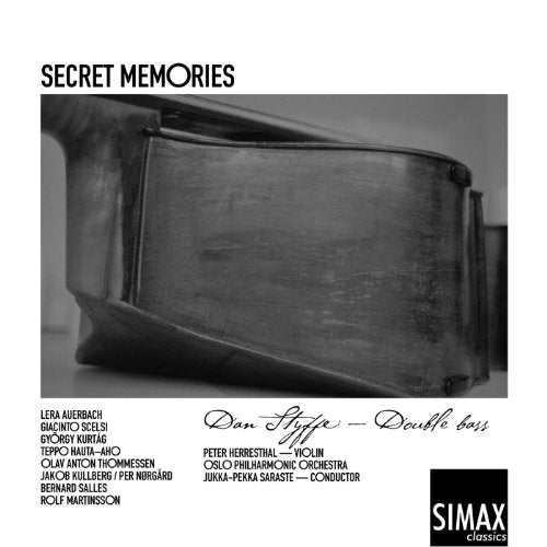Dan Styffe, Yuka-Pekka Saraste, Oslo Philharmonic Orchestra - Secret Memories -Music for Contrabass : Styffe(Cb)Saraste / Oslo Philharmonic - Import CD