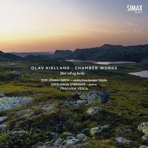 Kielland, Olav (1901-1985) - Chamber Works : Tor Johan Boen(Vn)Eirik Haug Stomner(P)Fragaria Vesc - Import CD
