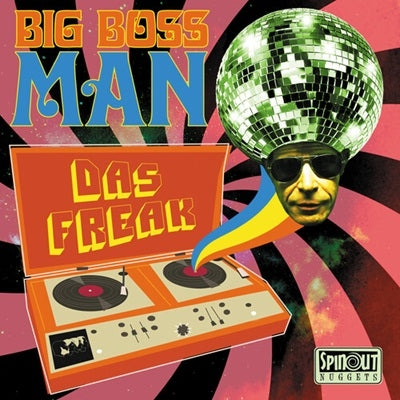 Big Boss Man  -  Das Freak  -  Import 7inch Single Record