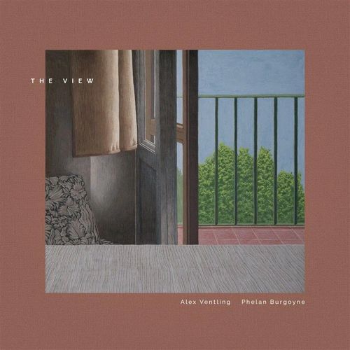 Alex Ventling / Phelan Burgoyne - View - ImportLP Record