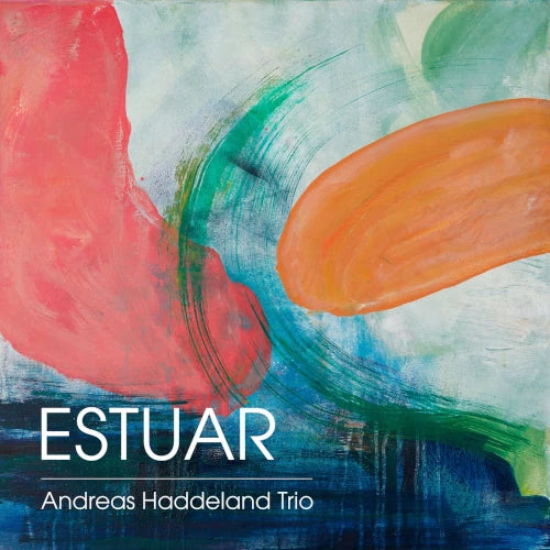 Andreas Haddeland  - Estuar - Import CD