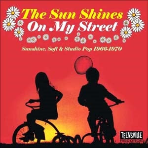 Various Artists - The Sun Shines On My Street (Sunshine, Soft & Studio Pop 1966-1970) - Import CD