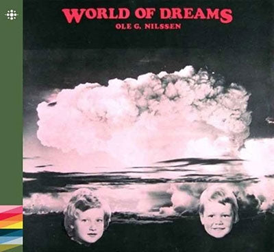 Ole Gunnar Nilssen - World Of Dreams - Import CD