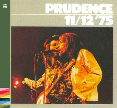 Prudence - 11/12 '75 - Import 2 CD