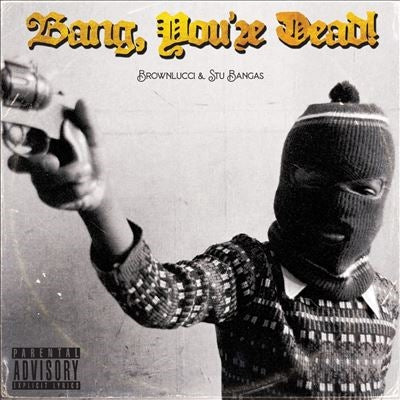 Brownlucci 、 Stu Bangas - Bang You're Dead - Import Vinyl LP Record