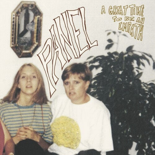 Panel - A Great Time To Be An Empath - Import LP Record