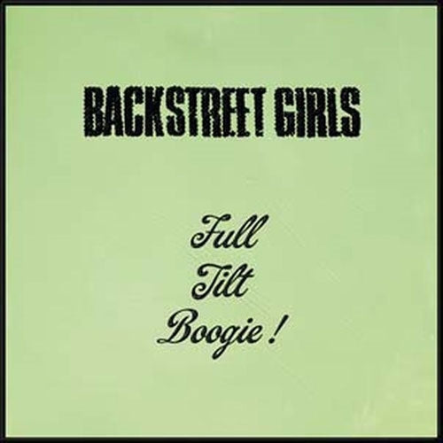 Backstreet Girls - Full Tilt Boogie - Import Vinyl LP Recurd Limited Edition