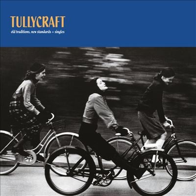 Tullycraft - Old Traditions, New Standards + Singles - Import Vinyl 2 LP Record