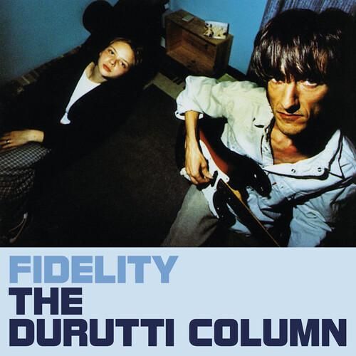 Durutti Column - Fidelity - Import CD