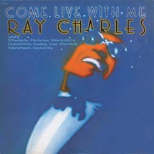 Ray Charles - Come Live With Me - Import CD