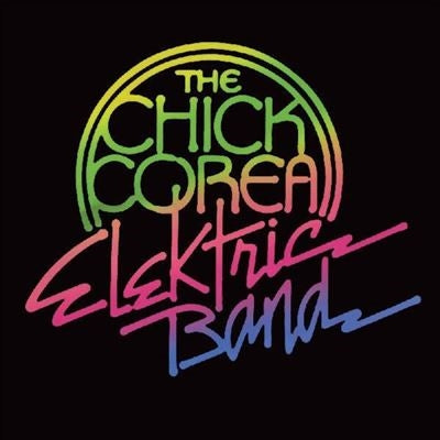 Chick Corea Elektric Band - Chick Corea Elektric Band - Import Vinyl 2 LP Record