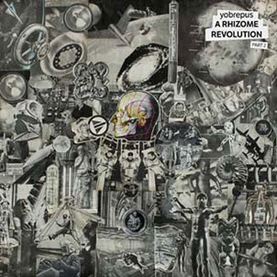 Yobrepus - A Rhizome Revolution Part 2 - Import CD