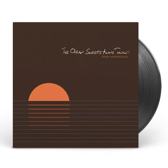Frank Hammersland - The Ocean Sleeps Alone Tonight - Import Vinyl LP Record