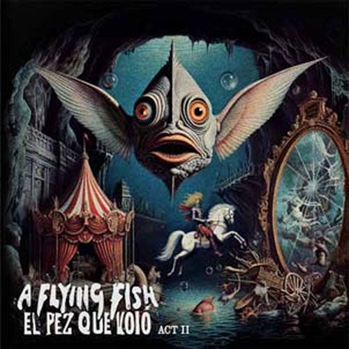 A Flying Fish - El Pez Que Volo - Act II - Import CD