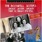 The Boswell Sisters - Shout, Sister, Shout! - Import 2 CD