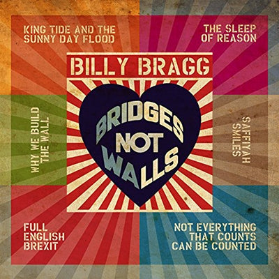 Billy Bragg - Bridges Not Walls - Import CD