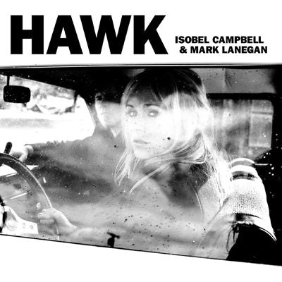 Isobel Campbell, Mark Lanegan - Hawk - Import Vinyl LP Record