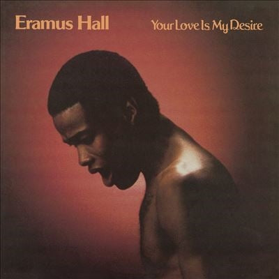Eramus Hall - Your Love Is My Desire - Import Vinyl LP Record