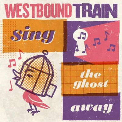 Westbound Train - Sing The Ghost Away - Import Blood Orange Vinyl LP Record Limited Edition