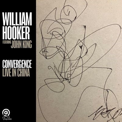 William Hooker - Convergence: Live in China - Import Vinyl LP Recurd