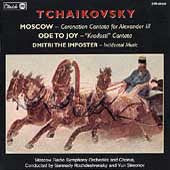 Moscow Radio Symphony Orchestra and Chorus - Tchaikovsky: Ode To Joy, Moscow, Dmitri The Imposter - Import CD