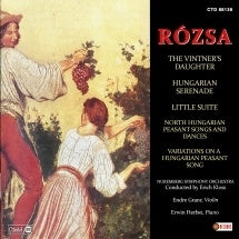 Erich Kloss - Rozsa: The Vintner's Daughter, Hungarian Serenade, Little Suite, North Hungarian Peasant Songs - Import CD