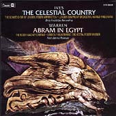 Various Artists - Ives: The Celestial Country/Warren: Abram In Egypt - Import CD