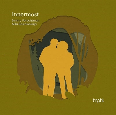 Dmitry Ferschtman & Mila Baslawskaja - Innermost - Import SACD Hybrid