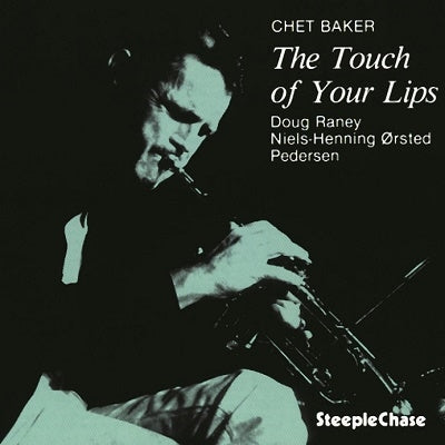 Chet Baker - The Touch Of Your Lips - Import LP Record
