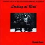 Archie Shepp - Looking At Bird - Import LP Record
