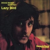 Doug Raney - Lazy Bird - Import LP Record