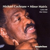 Michael Cochrane - Minor Matrix - Import CD