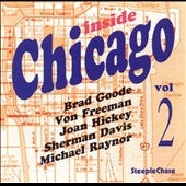 Brad Goode & Von Freeman - Inside Chicago Vol.2 - Import CD