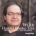 Harold Danko Trio										、Harold Danko - Trilix - Import CD