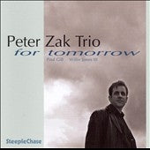 Peter Zak Trio - For Tomorrow - Import CD