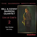 Bill Barron/Kenny Barron - Live At Cobi'S Vol. 2 - Import CD