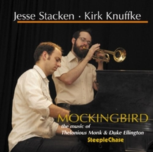 Jesse Stacken / Kirk Knuffke - Mockingbird - Import CD