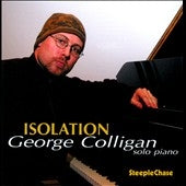 George Colligan - Isolation - Import CD