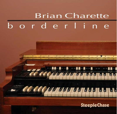 Brian Charette - Borderline - Import CD