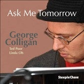 George Colligan - Ask Me Tomorrow - Import CD
