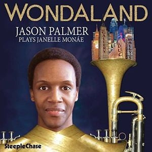 Jason Palmer - Wondaland: Plays Janelle Monae - Import CD