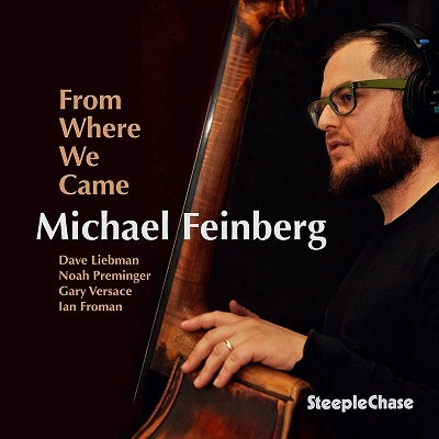 Michael Feinberg - From Where We Came - Import CD