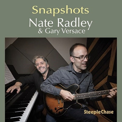 Nate Radley 、 Gary Versace - Snapshots - Import CD