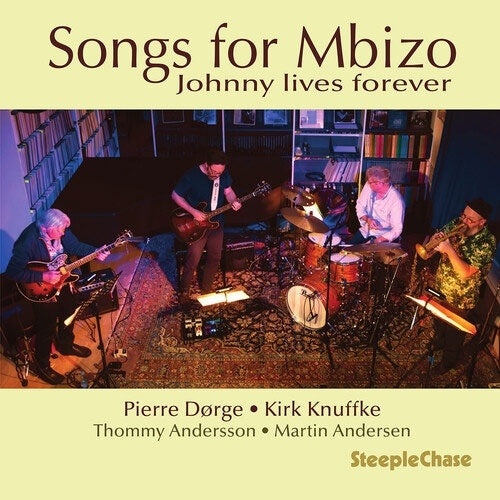 Pierre Dorge、、Kirk Knuffke、、Thommy Andersson、、Martin Andersen - Songs For Mbizo - Johnny Lives Forever - Import CD