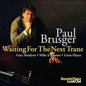 Paul Brusger - Waiting For The Next Trane - Import CD