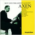 Bent Axen Trio, Quintet & Sextet - Axen - Import CD
