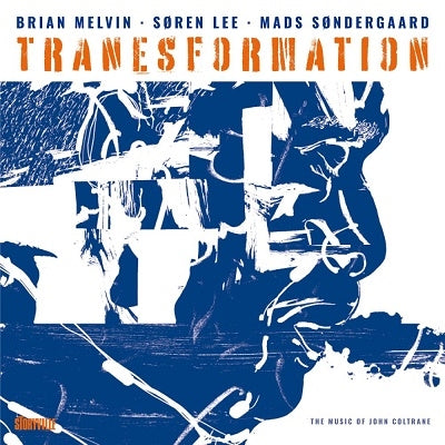 Brian Melvin 、 Soren Lee 、 Mads Sondergaard - Transformation - Import CD