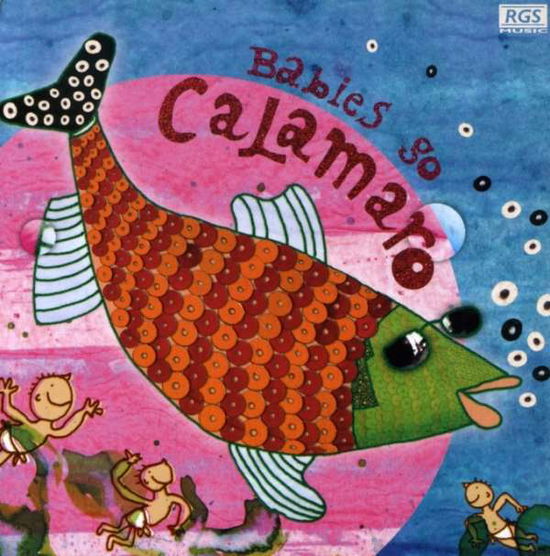 Sweet Little Band - Babies Go Calamaro - Import CD