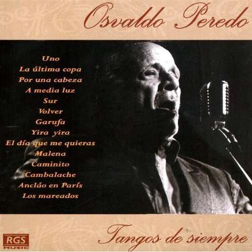 Peredo Osvaldo - Tangos De Siempre - Import CD