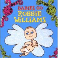 Sweet Little Band - Babies Go Robbie Williams - Import CD